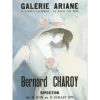 CHAROY Bernard - Lithographie "Exposition Galerie Ariane, La baule les pins" 65x46cm - 1979