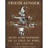 FRIEDLAENDER Johnny - Lithographie "Exposition Musée d'art moderne, Paris" 77x56cm - 1978