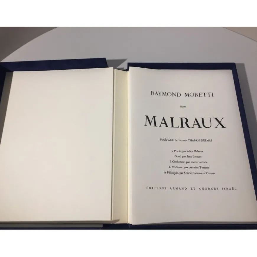 MORETTI Raymond - Raymond Moretti illustre Malraux - Illustré de 8 lithographies originales et 12 dessins reproduits en noir - 1