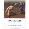 ROHNER Georges - Lithographie "Exposition Galerie Framond, Paris" 68x51cm - 1956