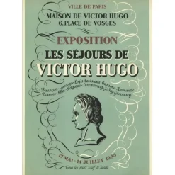 VICTOR HUGO - Lithographie "Exposition Les séjours de Victor Hugo, Paris" 73x52cm - 1935
