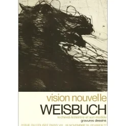 WEISBUCH Claude - Lithographie "Exposition Vision nouvelle, Paris" 72x49cm - 1977