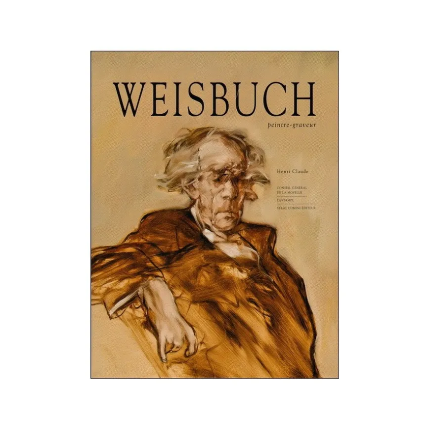 WEISBUCH Claude - " Weisbuch, peintre - graveur " 2012